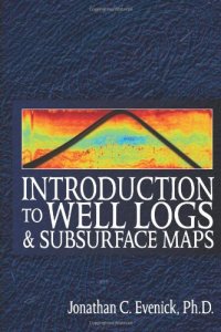 cover of the book Introduction to Well Logs and Subsurface Maps