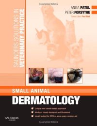 cover of the book Saunders Solutions in Veterinary Practice: Small Animal Dermatology, 1e