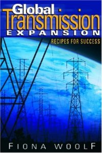 cover of the book Global transmission expansion : recipes for success