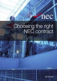cover of the book Choosing the Right NEC Contract