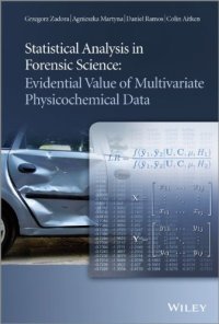 cover of the book Statistical Analysis in Forensic Science : Evidential Values of Multivariate Physicochemical Data