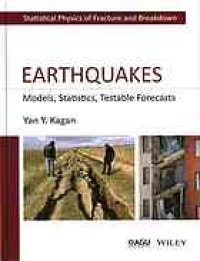 cover of the book Earthquakes : models, statistics, testable forecasts