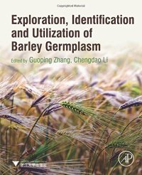 cover of the book Exploration, Identification and Utilization of Barley Germplasm