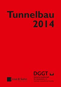 cover of the book Taschenbuch für den Tunnelbau 2014 : Kompendium der Tunnelbautechnologie Planungshilfe für den Tunnelbau. 38. Jahrgang