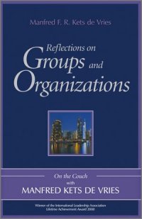 cover of the book Reflections on Groups and Organizations: On the Couch With Manfred Kets de Vries