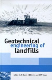 cover of the book Geotechnical engineering of landfills : proceedings of the symposium held at the Nottingham Trent University Department of Civil and Structural Engineering on 24 September 1998