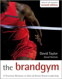 cover of the book The Brand Gym: A Practical Workout to Gain and Retain Brand Leadership