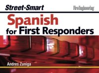 cover of the book Street-Smart Spanish for First Responders