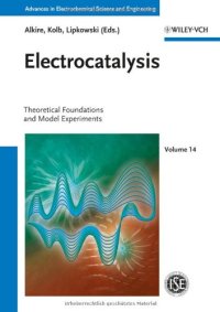 cover of the book Electrocatalysis: Theoretical Foundations and Model Experiments, Volume 14