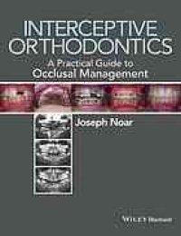 cover of the book Interceptive orthodontics : a practical guide to occlusal management