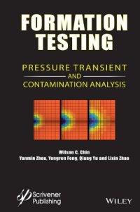 cover of the book Formation testing : pressure transient and contamination analysis