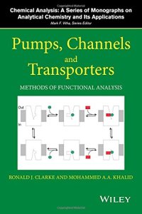 cover of the book Pumps, channels, and transporters : methods of functional analysis