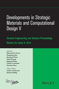 cover of the book Developments in Strategic Materials and Computational Design V: Ceramic Engineering and Science Proceedings, Volume 35, Issue 8