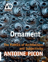 cover of the book Ornament : the politics of architecture and subjectivity