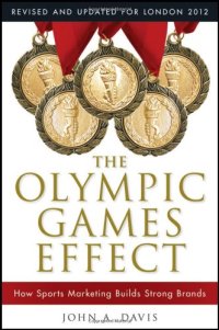 cover of the book The Olympic Games effect : how sports marketing builds strong brands