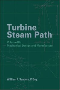 cover of the book Turbine Steam Path, Volume 3B  Maintenance and Repair