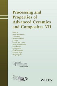 cover of the book Processing and Properties of Advanced Ceramics and Composites VII: Ceramic Transactions, Volume 252