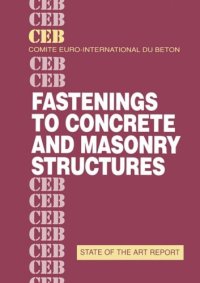 cover of the book Fastenings to concrete and masonry structures : state of the art report