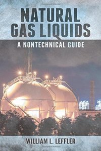 cover of the book Natural gas liquids : a nontechnical guide