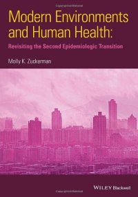 cover of the book Modern environments and human health : revisiting the second epidemiological transition