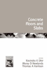 cover of the book Challenges of Concrete Construction: Volume 2 - Concrete Floors and Slabs