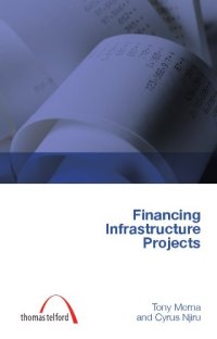 cover of the book Financing Infrastructure Projects