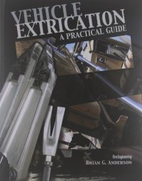 cover of the book Vehicle extrication : a practical guide