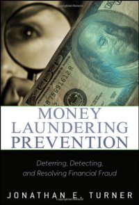 cover of the book Money laundering prevention : deterring, detecting, and resolving financial fraud