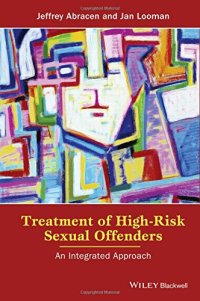 cover of the book Treatment of high-risk sexual offenders : an integrated approach