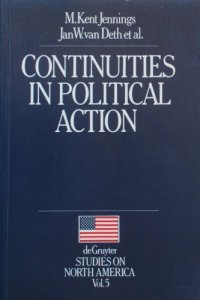 cover of the book Continuities in Political Action: A Longitudinal Study of Political Orientations in Three Western Democracies