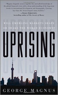 cover of the book Uprising : will emerging markets shape or shake the world economy?