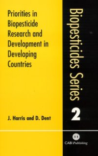 cover of the book Priorities in biopesticide research and development in developing countries
