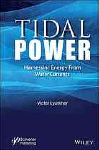 cover of the book Tidal power : harnessing energy from water currents