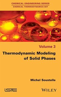 cover of the book Thermodynamic Modeling of Solid Phases