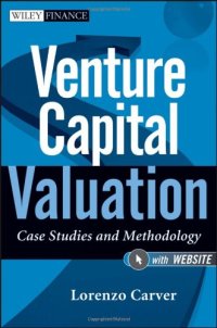 cover of the book Venture Capital Valuation, + Website: Case Studies and Methodology