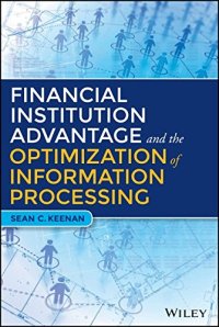 cover of the book Financial Institution Advantage and the Optimization of Information Processing