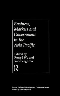 cover of the book Business, Markets and Government in the Asia-Pacific: Competition Policy, Convergence and Pluralism