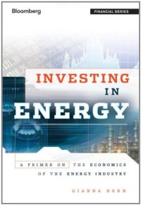 cover of the book Investing in energy : a primer on the economics of the energy industry