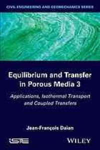 cover of the book Equilibrium and transfer in porous media 3 : applications, isothermal transport and coupled transfers