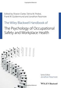 cover of the book The Wiley Blackwell Handbook of the Psychology of Occupational Safety and Workplace Health