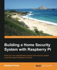 cover of the book Building a Home Security System with Raspberry Pi