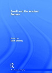 cover of the book Smell and the Ancient Senses