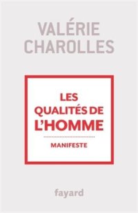 cover of the book Les qualités de l'homme: Manifeste