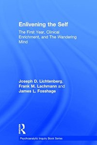 cover of the book Enlivening the Self: The First Year, Clinical Enrichment, and The Wandering Mind