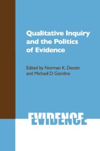 cover of the book Qualitative Inquiry and the Politics of Evidence