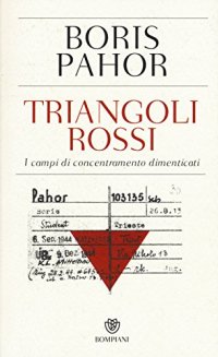 cover of the book Triangoli rossi. I campi di concentramento dimenticati