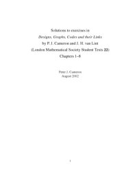 cover of the book Solutions to exercises in Designs, Graphs, Codes and their Links by P. J. Cameron and J. H. van Lint [Chapters 1-8]