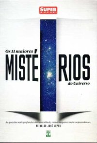 cover of the book Os 11 Maiores Mistérios do Universo