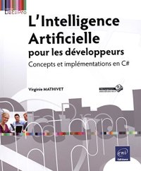 cover of the book L'Intelligence Artificielle pour les développeurs - Concepts et implémentations en C#