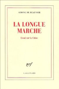 cover of the book La longue marche: Essai sur la Chine